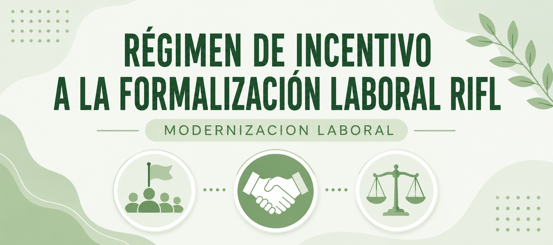 Regimen de incentivo a la formalizacion laboral rifl Alvaro Iriarte